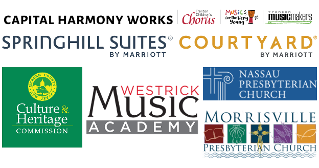 logos for: Capital Harmony Works, Trenton Childrens Chorus, Music for the Very Young, Trenton Music Makers, Springhill Suites by Marriott, Courtyard by Marriott, Mercer County Culture & Heritage Commission, Westrick Music Academy, Nassau Presbyterian Church, Morrisville Presbyterian Church